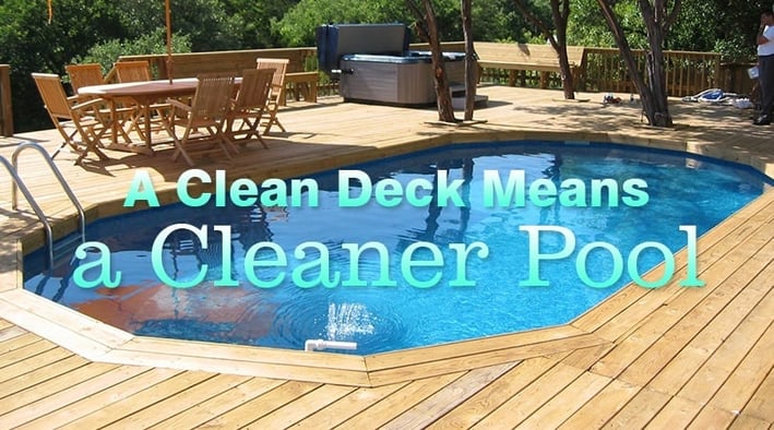 A Clean Deck Means a Cleaner Pool.jpg