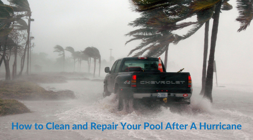 How to Clean and Repair Your Pool After A Hurricane (1)