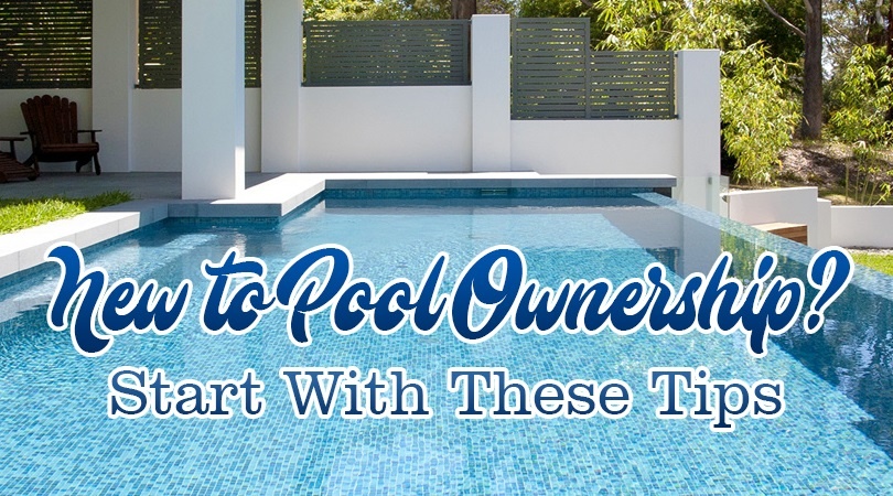 New Pool Ownership Tips.jpg